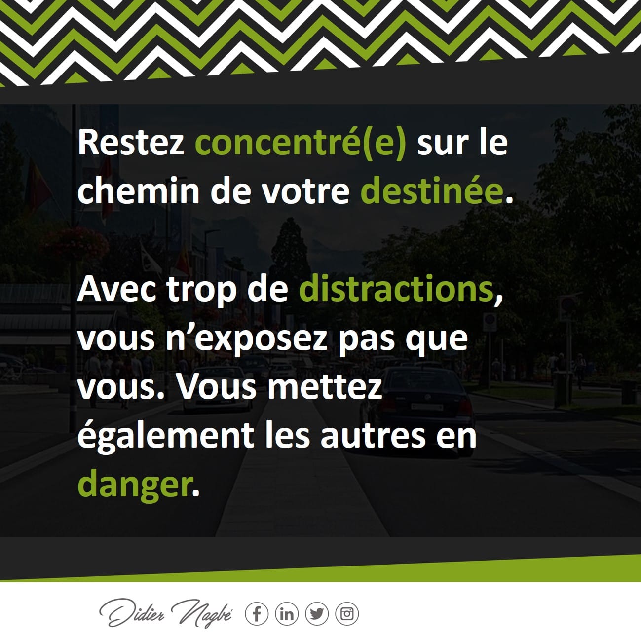 Restez concentré(e)